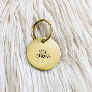 best bitches brass tag
