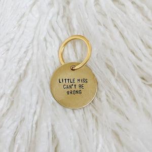 little miss can’t be wrong brass tag